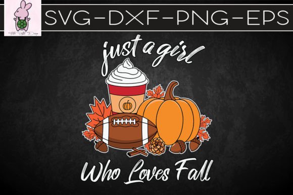 Autumn Just a Girl Who Loves Fall SVG: Graphics for Crafts & Branding