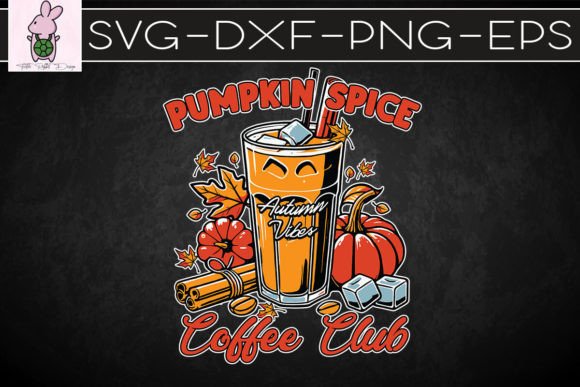 Autumn Pumpkin Spice Coffee Club SVG: Crafts & Graphics