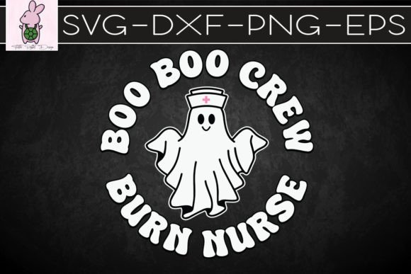 Boo Boo Crew Burn Nurse Halloween SVG Graphics