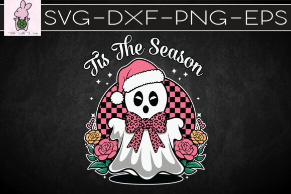 Cute Christmas Ghost Tis the Season SVG: Graphics for Crafts & Content