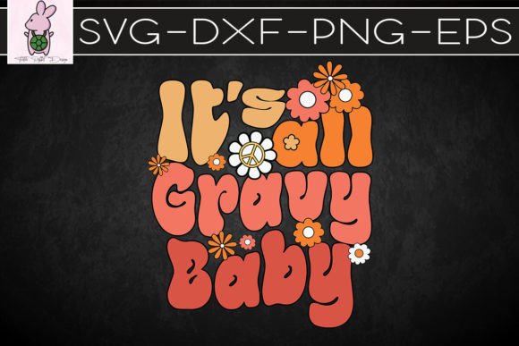 Gravy Baby Retro Thanksgiving SVG: Graphics for Crafts