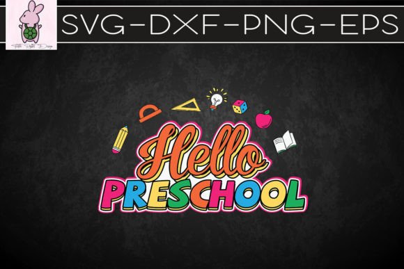 Hello Preschool Sublimation SVG: Graphics for Crafts