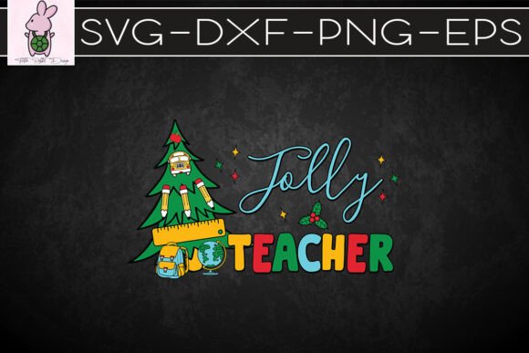 Jolly Teacher Merry Christmas SVG: Graphics for Crafts & Branding