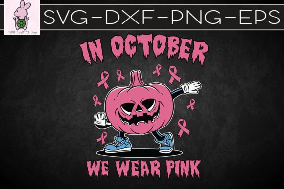 October We Wear Pink Breast Cancer SVG: Graphics for Crafts & Content