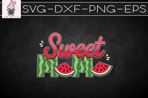 Sweet Mama Watermelon Summer Mama SVG: Crafts & Graphics