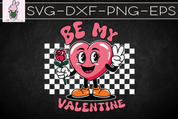 Valentine Day Be My Valentine SVG: Graphics for Crafts & Content