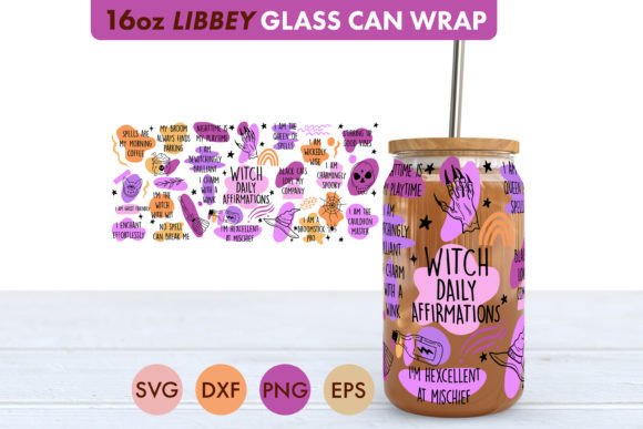 Witch Daily Affirmations SVG Libbey Cup: Graphics for Crafts & Local Branding